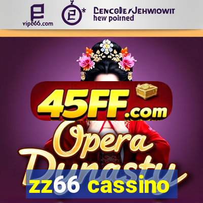 zz66 cassino